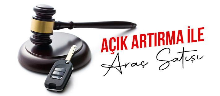 Açık Artırma ile Nasıl Araç Satarım? 