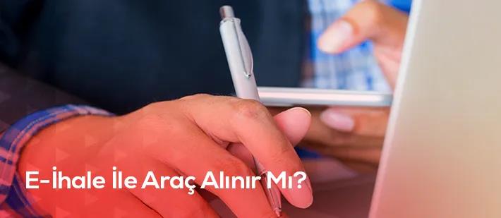 E İhale Araç Alınır mı?