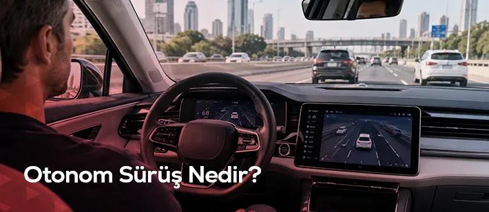 Otonom Sürüş Nedir?