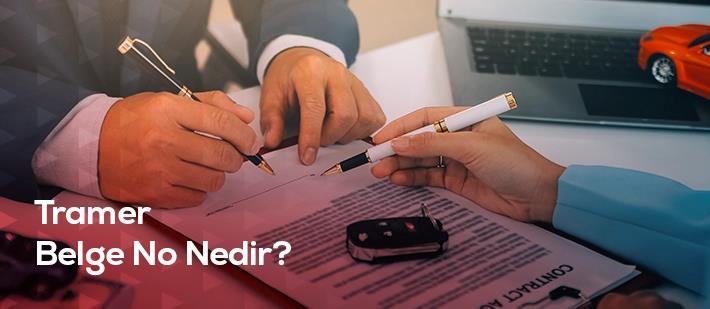 Tramer Belge No Nedir